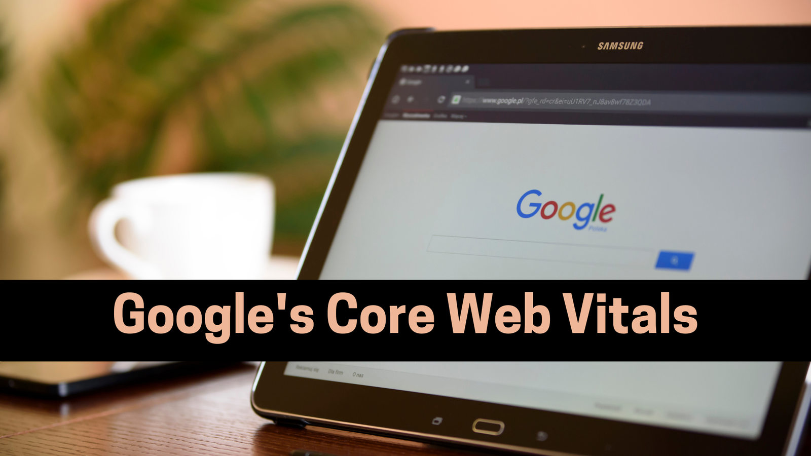 Google's Core Web Vitals for SEO