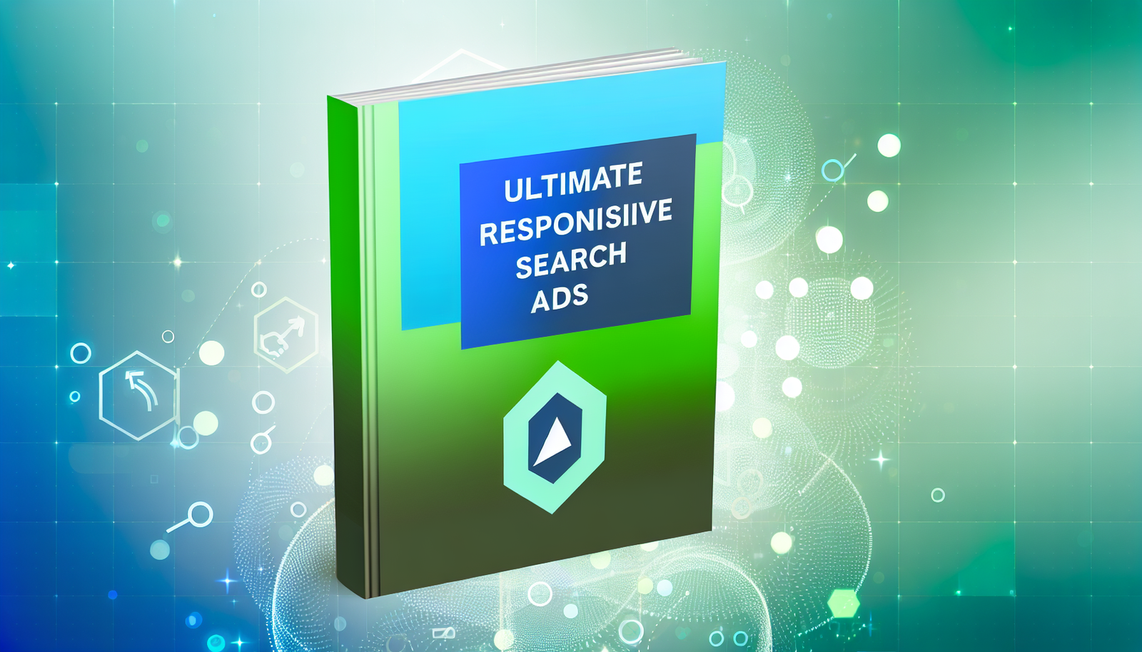 Responsive Search Ads: A Beginner's Comprehensive Guide