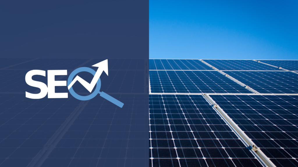 SEO Strategies for Solar Panel Companies